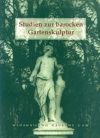 Studien zur barocken Gartenskulptur - okładka książki