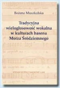 Tradycyjna wielogłosowość wokalna - okładka książki