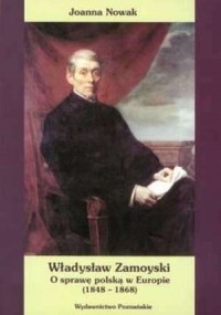 Władysław Zamoyski. O sprawę polską - okładka książki
