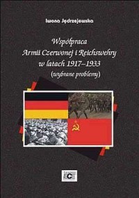 Współpraca Armii Czerwonej i Reichswehry - okładka książki