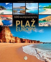 100 najpiękniejszych plaż w Europie - okładka książki