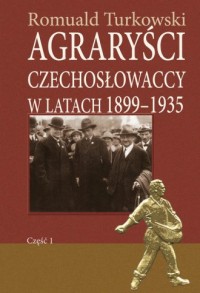 Agraryści czechosłowaccy w latach - okładka książki