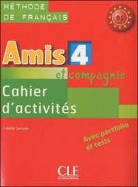 Amis et compagnie 4. Ćwiczenia - okładka podręcznika