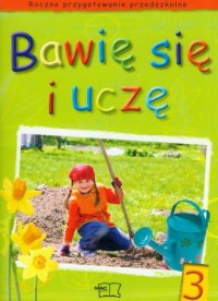 Bawię się i uczę 3. Karty pracy - okładka podręcznika