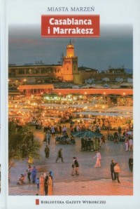 Casablanca i Marakesz - okładka książki