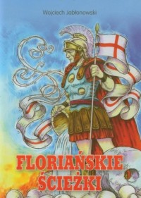 Floriańskie ścieżki - okładka książki