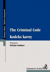 Kodeks karny. The Criminal Code - okładka książki