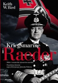 Kriegsmarine. Raeder i inni - okładka książki
