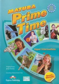 Matura. Prime Time Upper Intermediate. - okładka podręcznika