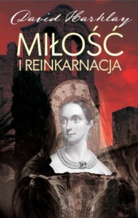 Miłość i reinkarnacja - okładka książki