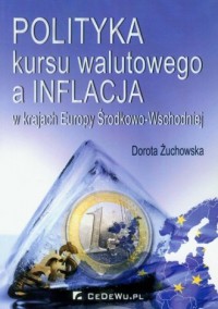 Polityka kursu walutowego a inflacja - okładka książki