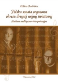 Polska sonata organowa okresu drugiej - okładka książki