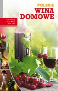 Polskie wina domowe - okładka książki