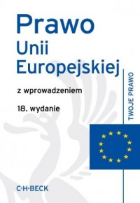 Prawo Unii Europejskiej z wprowadzeniem - okładka książki