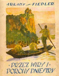 Przez wiry i porochy Dniestru - okładka książki