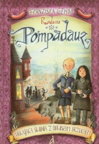 Rodzina Pompadauz cz. 1 - okładka książki