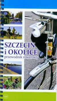 Szczecin i okolice. Przewodnik - okładka książki