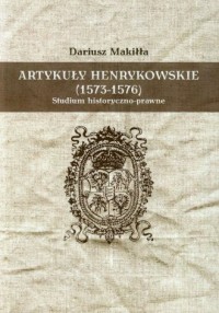 Artykuły henrykowskie (1573-1576). - okładka książki