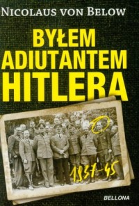 Byłem adiutantem Hitlera - okładka książki