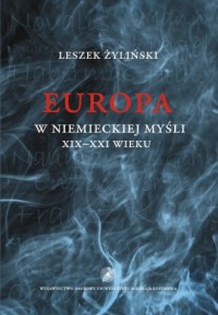 Europa w niemieckiej myśli XIX-XXI - okładka książki