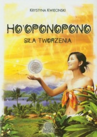 Hooponopono. Siła tworzenia - okładka książki
