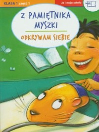 Odkrywam siebie. Ja i moja szkoła. - Wiesława Żaba-Żabińska