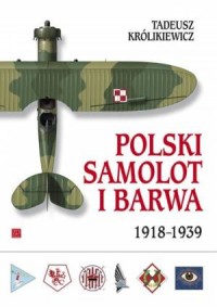 Polski samolot i barwa 1918-1939 - okładka książki