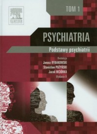 Psychiatria. Tom 1 - okładka książki