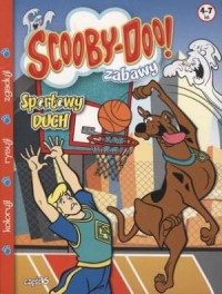 Scooby Doo. Zabawy. Sportowy duch - okładka książki