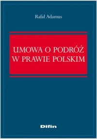 Umowa o podróż w prawie polskim - okładka książki