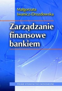 Zarządzanie finansowe bankiem - okładka książki