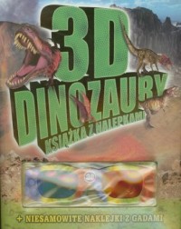 3D dinozaury. Książka z nalepkami - okładka książki