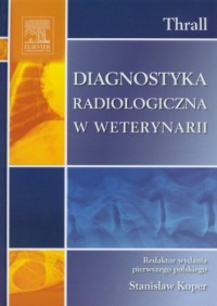 Diagnostyka radiologiczna w weterynarii - okładka książki