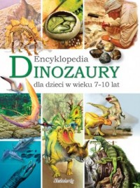 Dinozaury. Encyklopedia dla dzieci - okładka książki