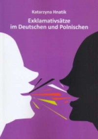 Exklamativsatze im Deutschen und - okładka książki