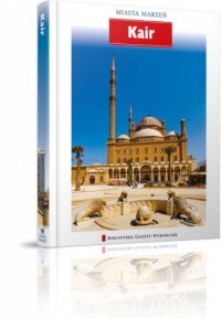 Kair. Seria: Miasta marzeń - okładka książki