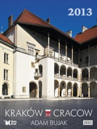 Kalendarz 2013. Kraków, Cracow - okładka książki