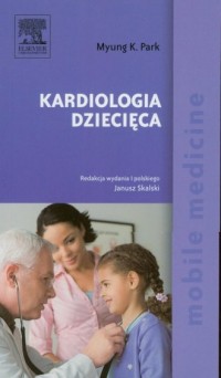 Kardiologia dziecięca. Seria: Mobile - okładka książki