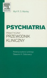 Psychiatria. Praktyczny przewodnik - okładka książki