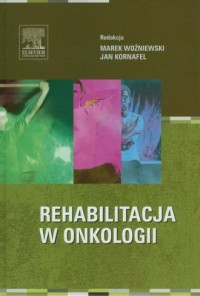 Rehabilitacja w onkologii - okładka książki