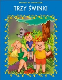Trzy świnki (+ naklejki) - okładka książki
