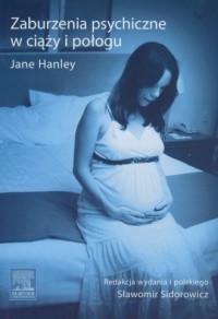 Zaburzenia psychiczne w ciąży i - okładka książki