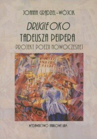 Drugie oko Tadeusza Peipera - okładka książki