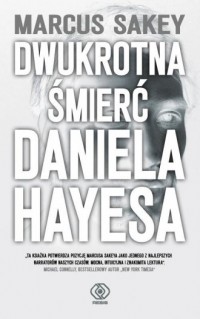 Dwukrotna śmierć Daniela Hayesa - okładka książki