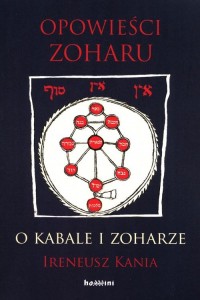 Opowieści Zoharu. O Kabale i Zoharze - okładka książki