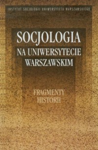 Socjologia na Uniwersytecie Warszawskim - okładka książki