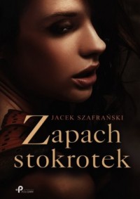 Zapach stokrotek - okładka książki