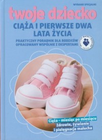 Ciąża i pierwsze dwa lata życia - okładka książki