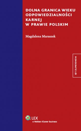 Dolna granica wieku odpowiedzialności - okładka książki