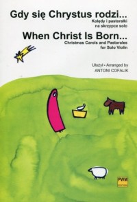 Gdy się Chrystus rodzi. Kolędy - okładka książki